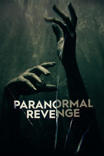 مسلسل Paranormal Revenge  الموسم 1