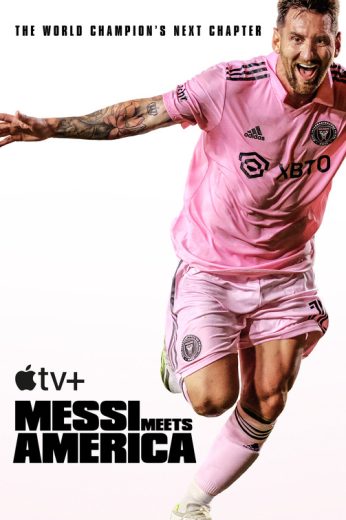 مسلسل Messi Meets America مترجم الموسم 1